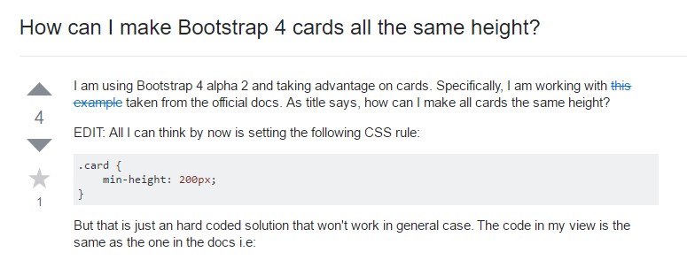 Insights on  exactly how can we  set up Bootstrap 4 cards  all the same tallness?